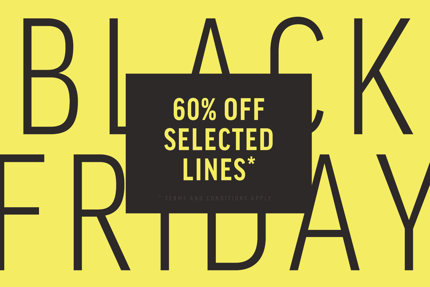 Black Friday 60% Off