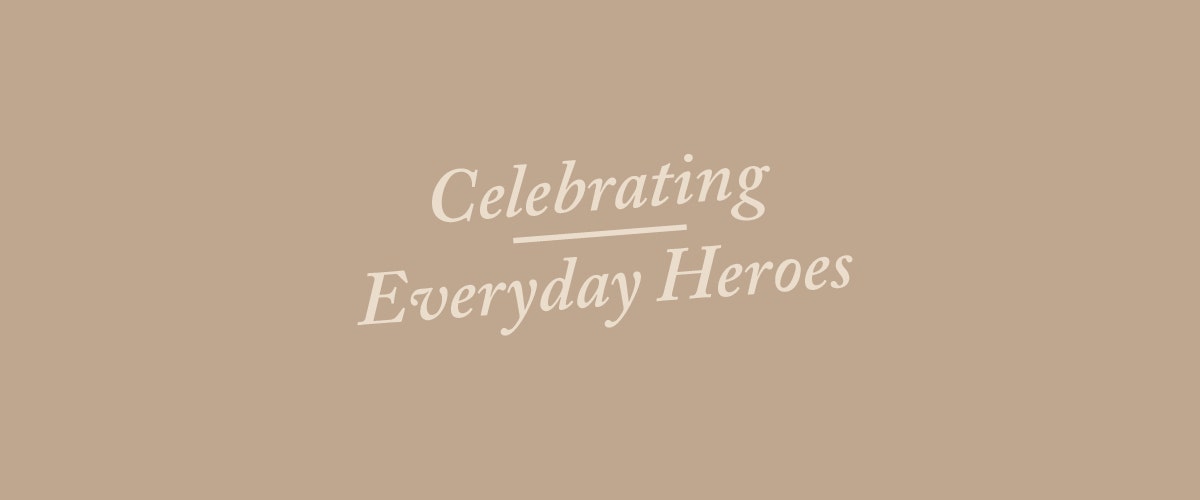 Celebrating Everyday Heroes