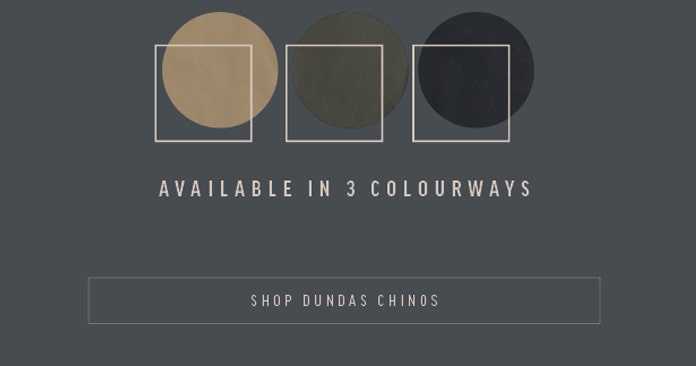 Best selling Dundas Chinos at Barkers. 