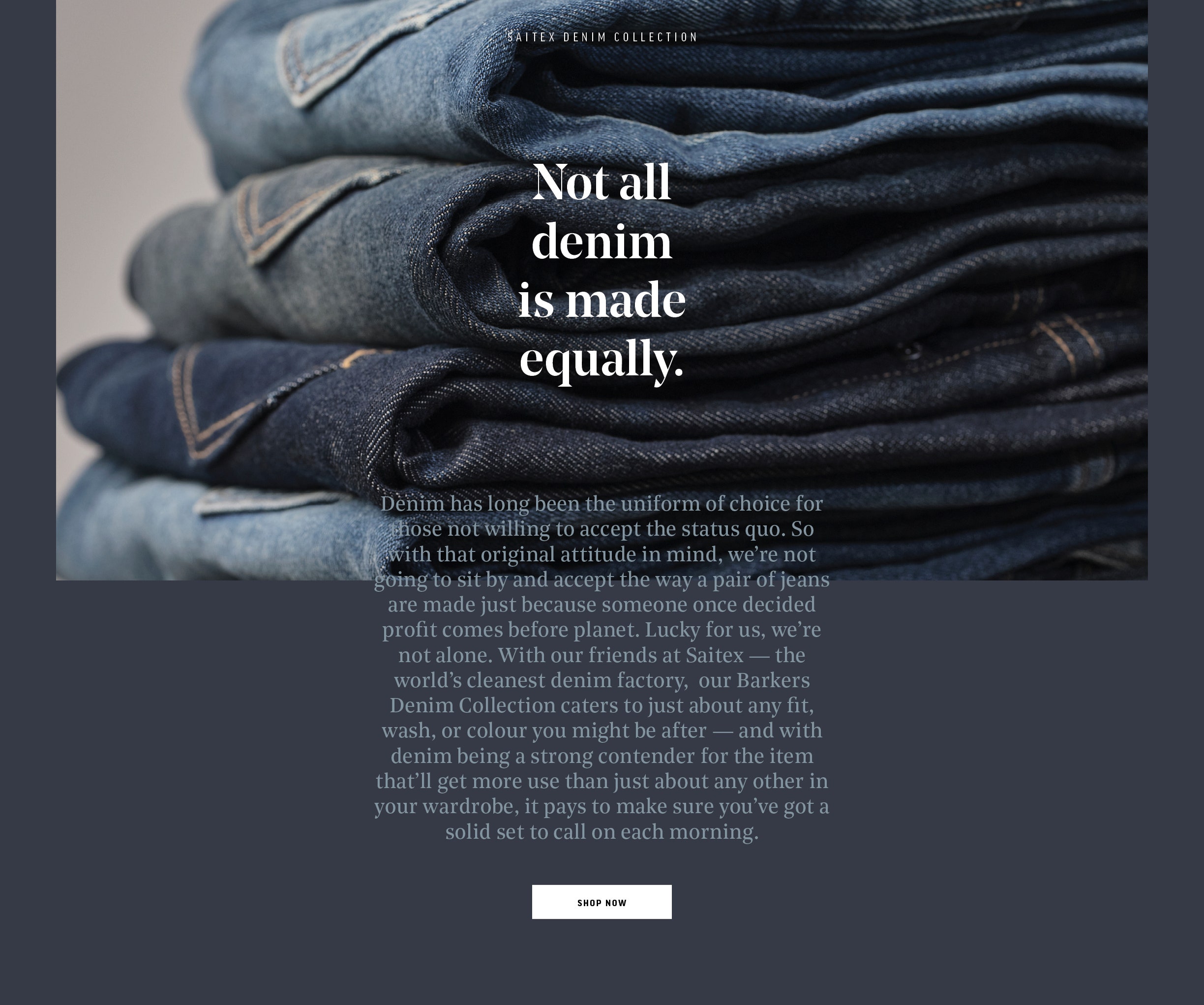 Men's denim jeans collection at Barkers made in the most sustainable denim factory in the world. 